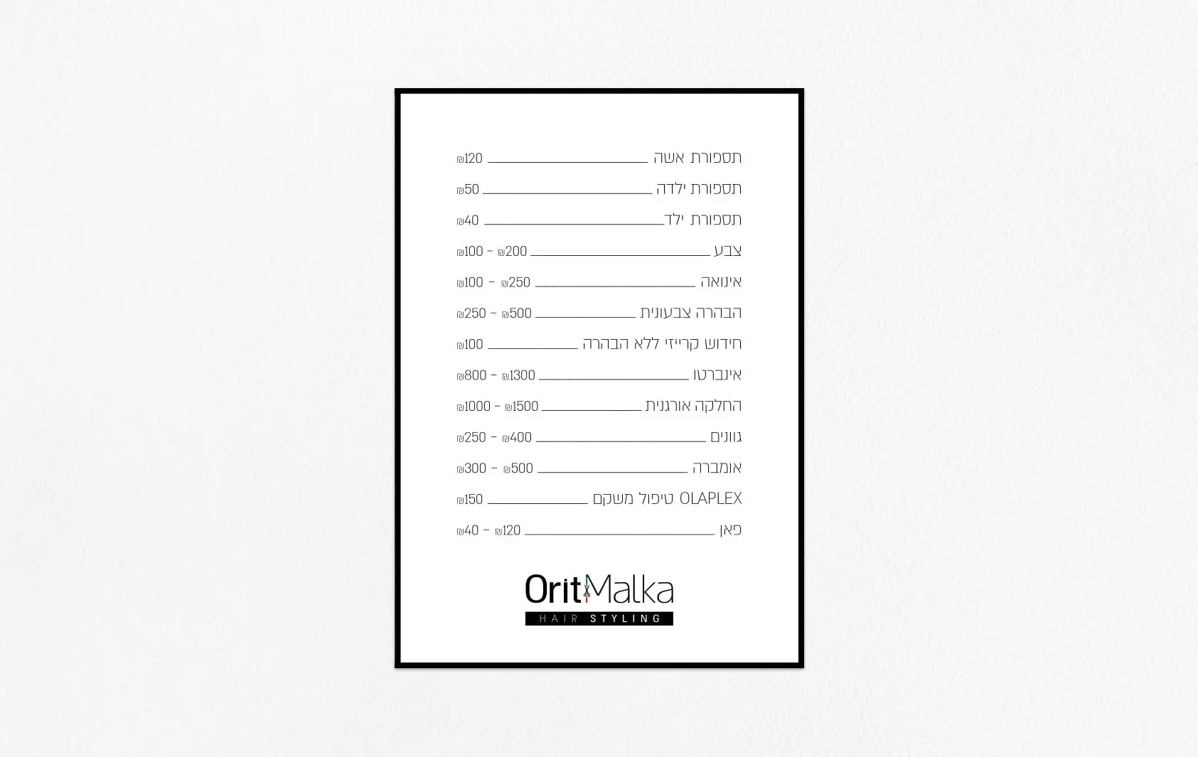 מחירון מבצעים של Orit Malka Hair Styling עם רשימת מחירים לתספורות וטיפולי שיער על רקע לבן במסגרת שחורה